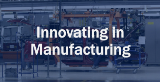 Innovating in Manufacturing