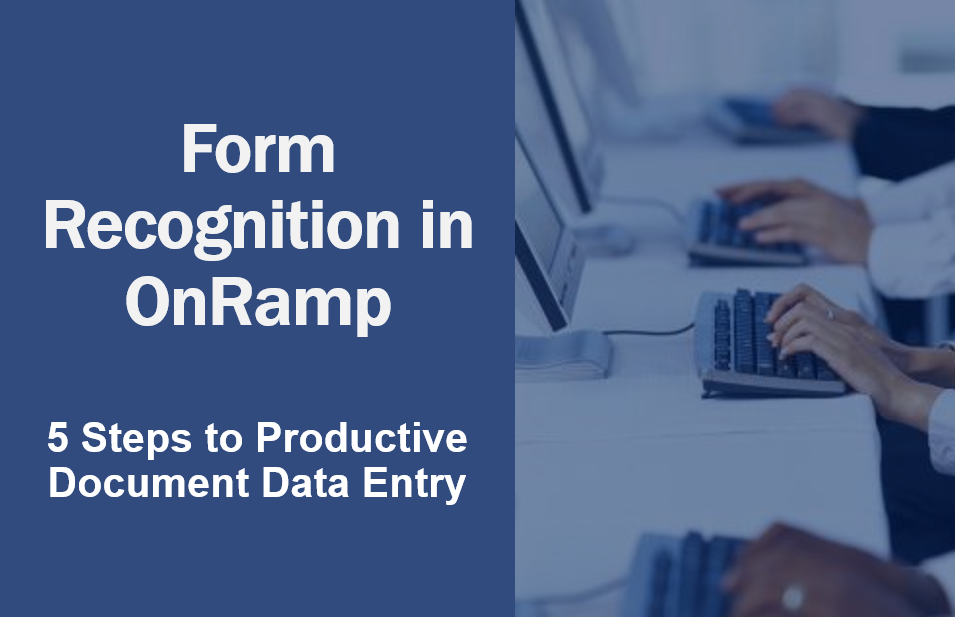 Form Recognition in OnRamp