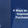 4 Ways an ERP Improves Purchasing