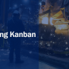 Adding Kanban