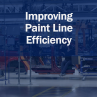 Improving Paint Line Efficiency