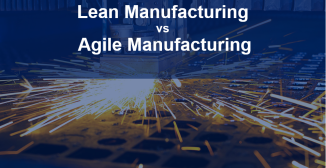 Lean Manufacturing Vs Agile Manufacturing Method - Onramp Solutions