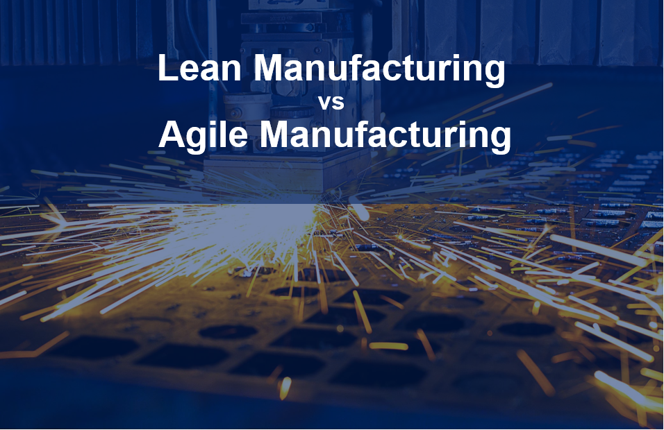 Lean Manufacturing Vs Agile Manufacturing Method - Onramp Solutions