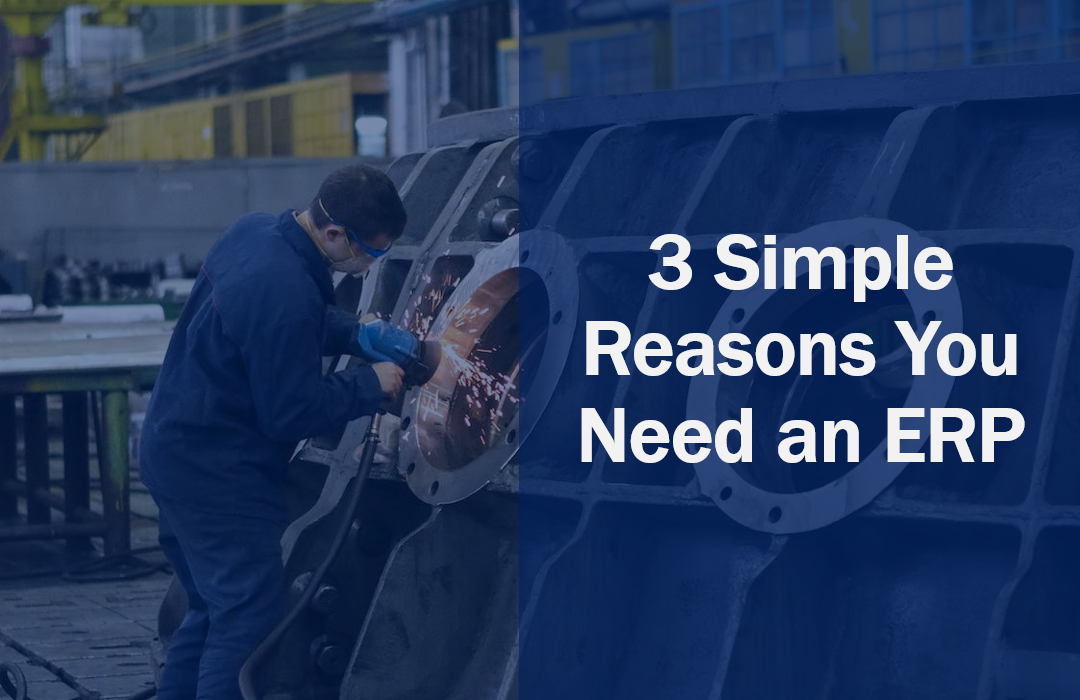 3 Simple Reasons You Need An ERP - Onramp Solutions