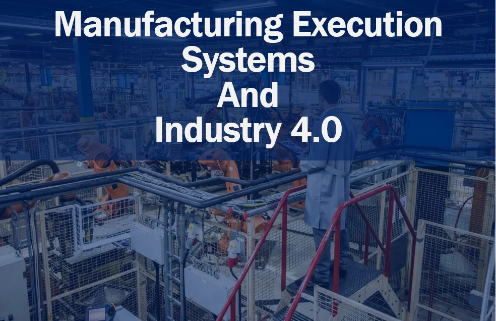 MES and Industry 4.0